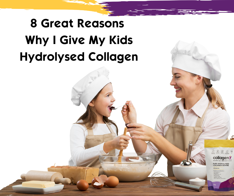 8 Great Reasons Why I Give My Children Hydrolyzed Collagen