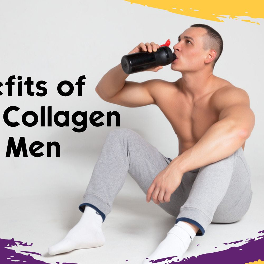 Benefits of Taking Collagen For Men