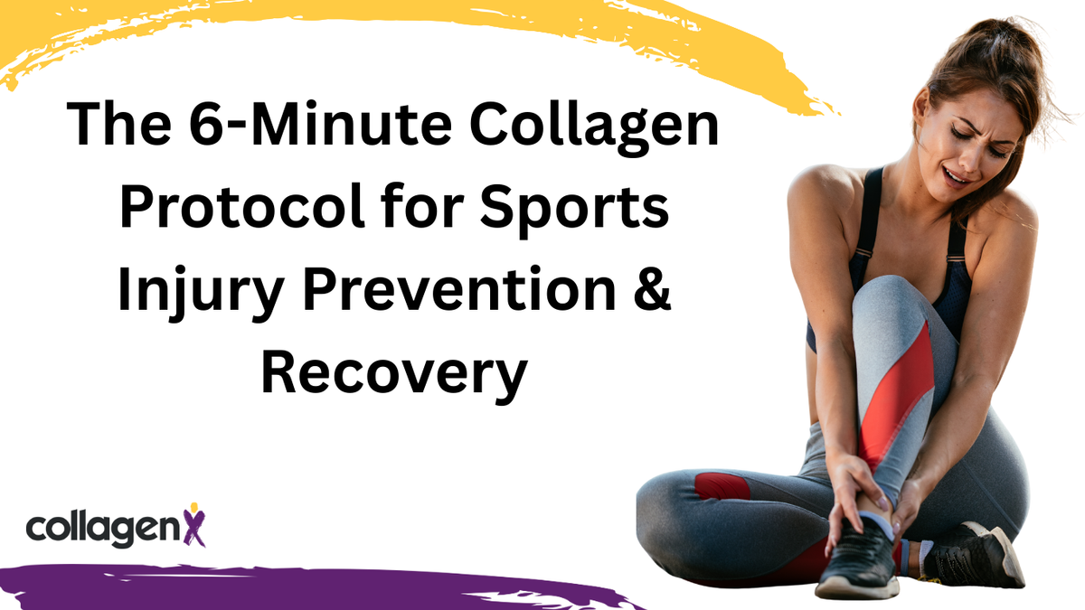 The 6-Minute Collagen Protocol for Sports Injury Prevention & Recovery