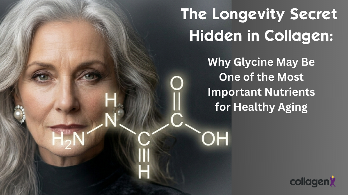 The Longevity Secret Hidden in Collagen: Why Glycine May Be One of the Most Important Nutrients for Healthy Aging